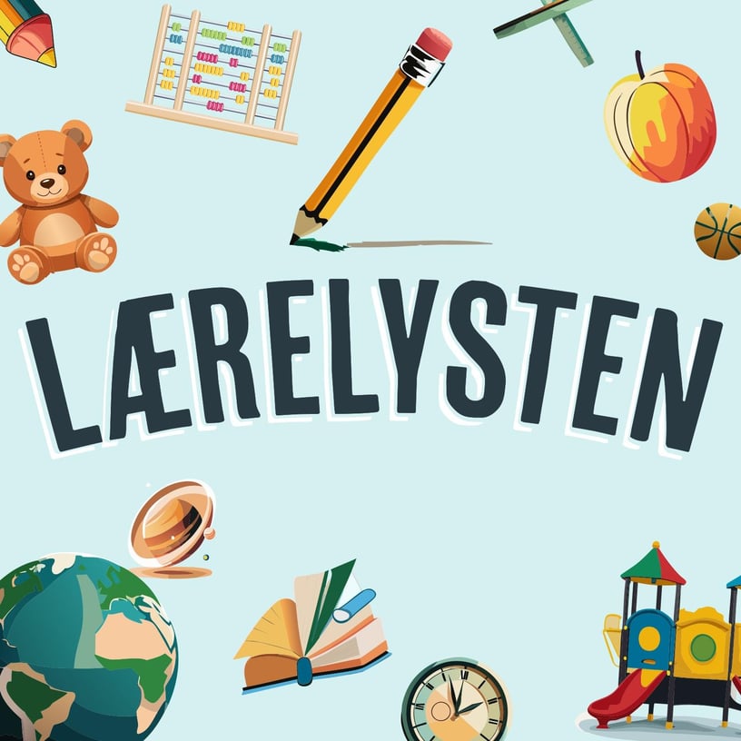 Coverbilde av podcasten Lærelysten. Lys blå bakgrunn med mange elementer forbundet med barnehage og skole. Blyant. Eple. Abakus. Bamse. Globus. Saturn. Bok. Klokke. Lekeslott.